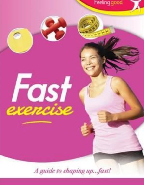 Unbranded Health & Beauty Fast Exercise Expert Advice To Help You Heathly Firness & Shape Up Fast Book 1 Unbranded Health & Beauty Fast Exercise Expert Advice To Help You Heathly Firness & Shape Up Fast Book